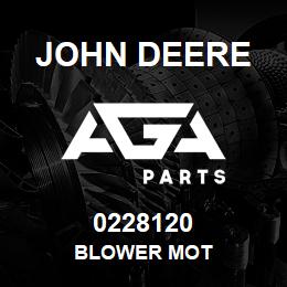 0228120 John Deere BLOWER MOT | AGA Parts