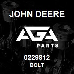 0229812 John Deere BOLT | AGA Parts