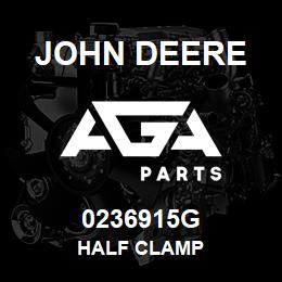 0236915G John Deere HALF CLAMP | AGA Parts