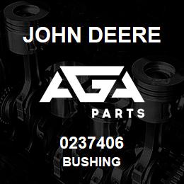 0237406 John Deere BUSHING | AGA Parts