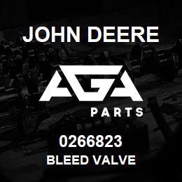 0266823 John Deere BLEED VALVE | AGA Parts