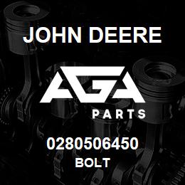 0280506450 John Deere BOLT | AGA Parts