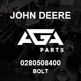 0280508400 John Deere BOLT | AGA Parts
