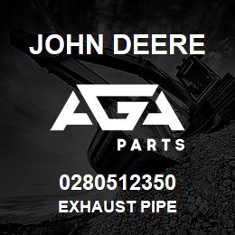 0280512350 John Deere EXHAUST PIPE | AGA Parts