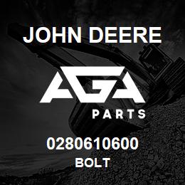 0280610600 John Deere BOLT | AGA Parts