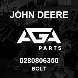 0280806350 John Deere BOLT | AGA Parts