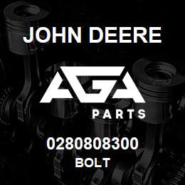 0280808300 John Deere BOLT | AGA Parts
