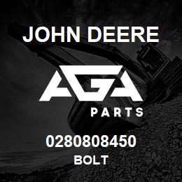 0280808450 John Deere BOLT | AGA Parts