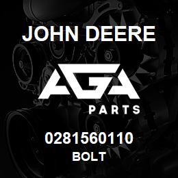 0281560110 John Deere BOLT | AGA Parts