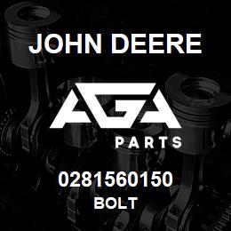 0281560150 John Deere BOLT | AGA Parts