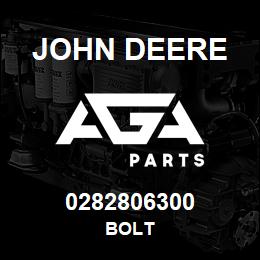 0282806300 John Deere BOLT | AGA Parts