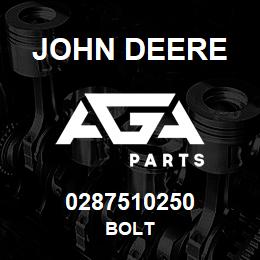 0287510250 John Deere BOLT | AGA Parts