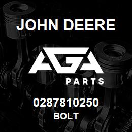 0287810250 John Deere BOLT | AGA Parts
