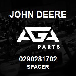 0290281702 John Deere SPACER | AGA Parts
