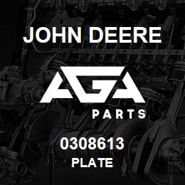 0308613 John Deere PLATE | AGA Parts