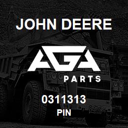 0311313 John Deere PIN | AGA Parts