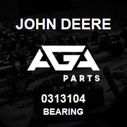 0313104 John Deere BEARING | AGA Parts
