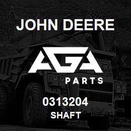 0313204 John Deere SHAFT | AGA Parts