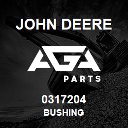 0317204 John Deere BUSHING | AGA Parts