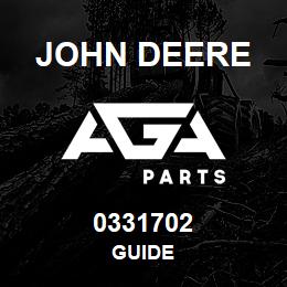 0331702 John Deere GUIDE | AGA Parts