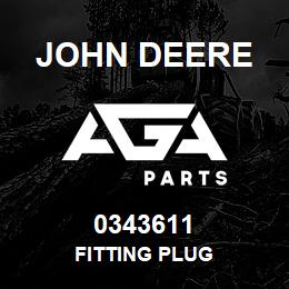 0343611 John Deere FITTING PLUG | AGA Parts