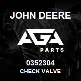 0352304 John Deere CHECK VALVE | AGA Parts