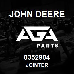 0352904 John Deere JOINTER | AGA Parts