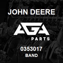 0353017 John Deere BAND | AGA Parts