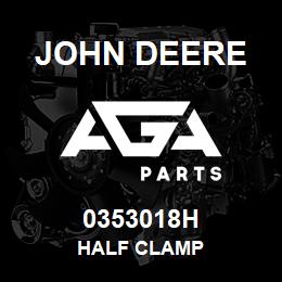 0353018H John Deere HALF CLAMP | AGA Parts