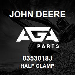 0353018J John Deere HALF CLAMP | AGA Parts