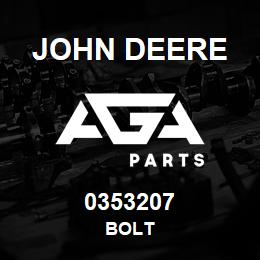 0353207 John Deere BOLT | AGA Parts