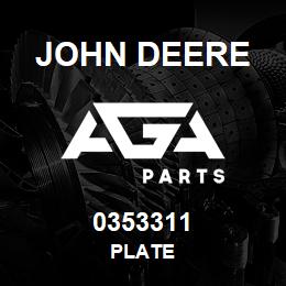 0353311 John Deere PLATE | AGA Parts