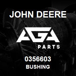 0356603 John Deere BUSHING | AGA Parts
