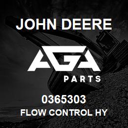 0365303 John Deere FLOW CONTROL HY | AGA Parts