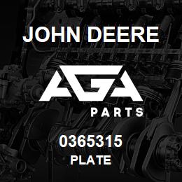 0365315 John Deere PLATE | AGA Parts