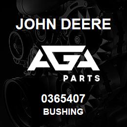 0365407 John Deere BUSHING | AGA Parts