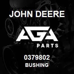 0379802 John Deere BUSHING | AGA Parts