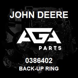0386402 John Deere BACK-UP RING | AGA Parts