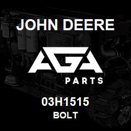 03H1515 John Deere BOLT | AGA Parts