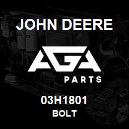 03H1801 John Deere BOLT | AGA Parts