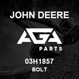 03H1857 John Deere BOLT | AGA Parts
