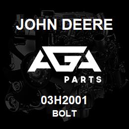 03H2001 John Deere BOLT | AGA Parts