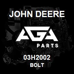 03H2002 John Deere BOLT | AGA Parts