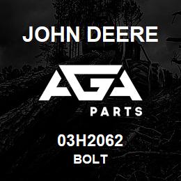 03H2062 John Deere BOLT | AGA Parts