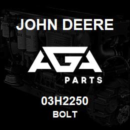 03H2250 John Deere BOLT | AGA Parts