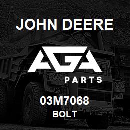 03M7068 John Deere BOLT | AGA Parts