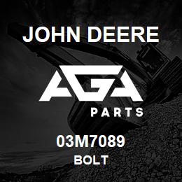 03M7089 John Deere BOLT | AGA Parts