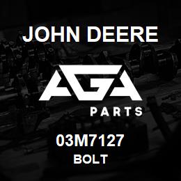 03M7127 John Deere BOLT | AGA Parts