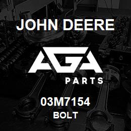 03M7154 John Deere BOLT | AGA Parts