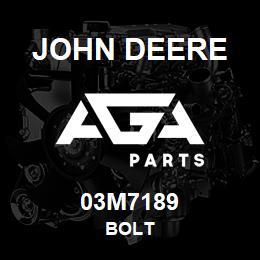 03M7189 John Deere BOLT | AGA Parts